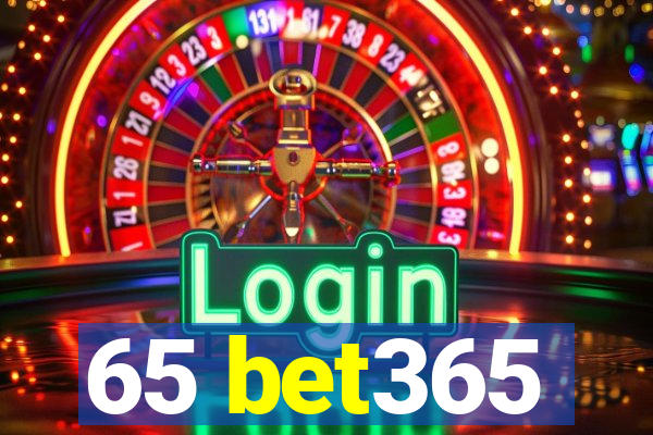 65 bet365
